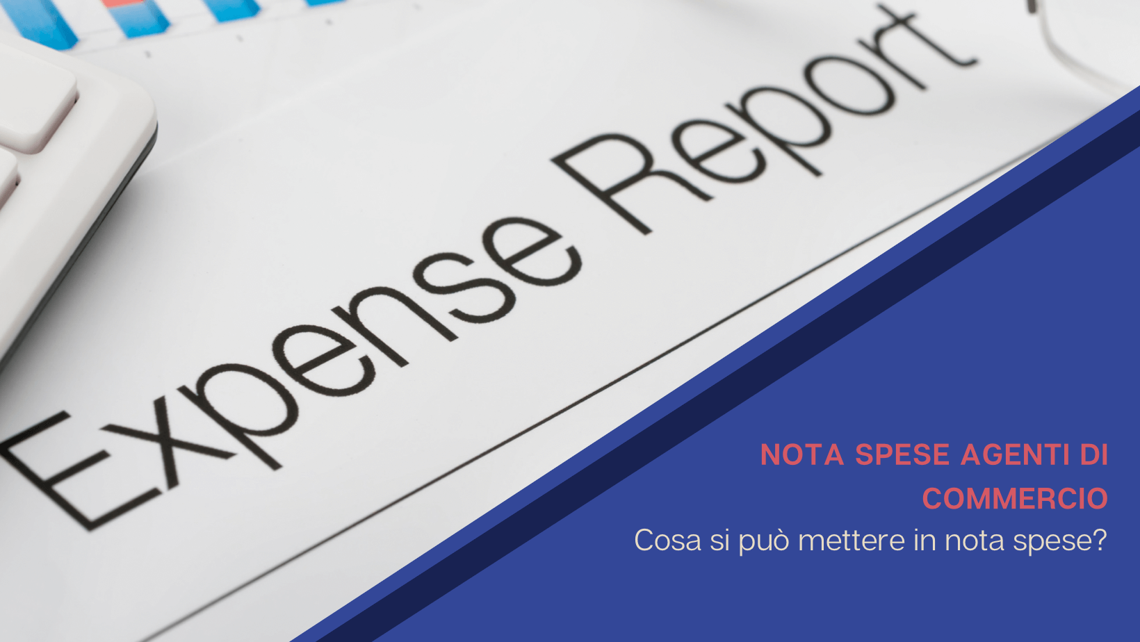 Nota spese agenti di commercio: cosa si può mettere in nota spese?